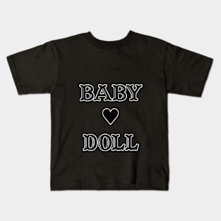 Baby Doll Kids T-Shirt